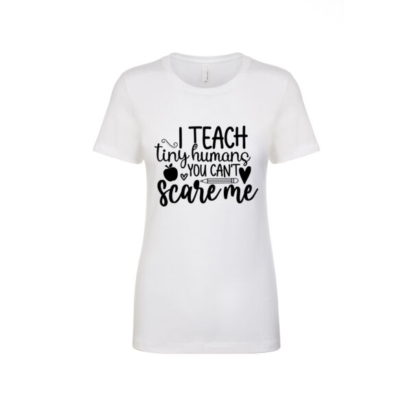 I Teach Tiny Humans Cotton Tee - Next Level Women's Cotton T Shirt Thumbnail