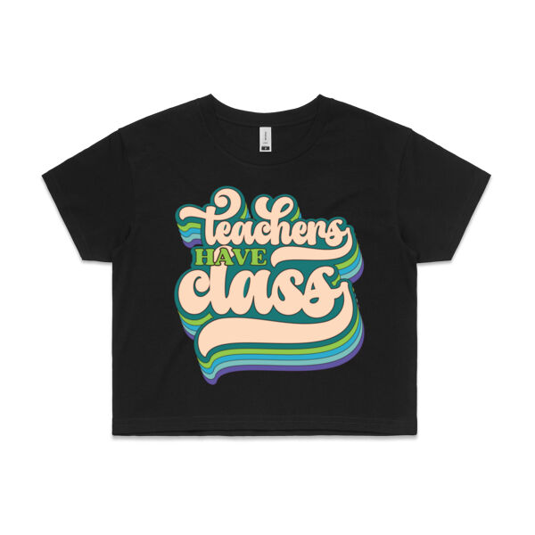 Teachers Have Class - AS Colour CROP TEE - 4062 Thumbnail