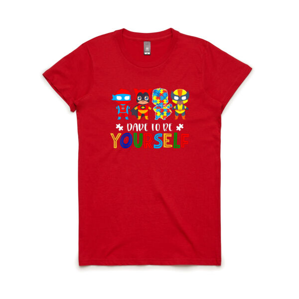 Autism Dare to Be - Women's Maple Tee Thumbnail