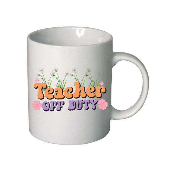 Teacher Off Duty - Boutique Ceramic Mug Thumbnail