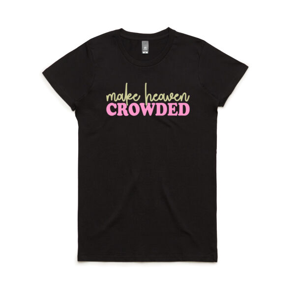 Faith Crowded - Women's Maple Tee Thumbnail