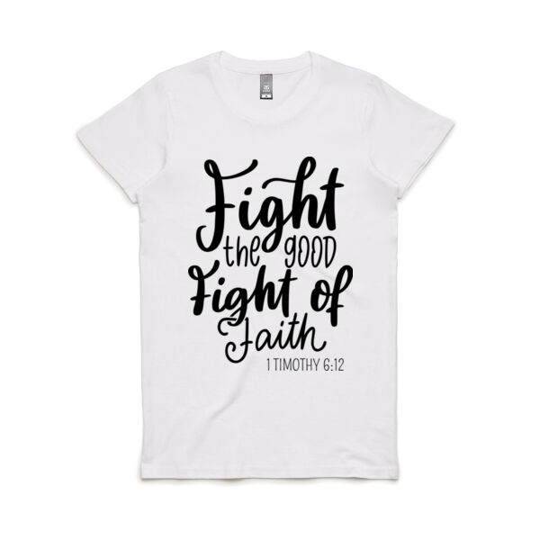Faith Fight - Women's Maple Tee Thumbnail