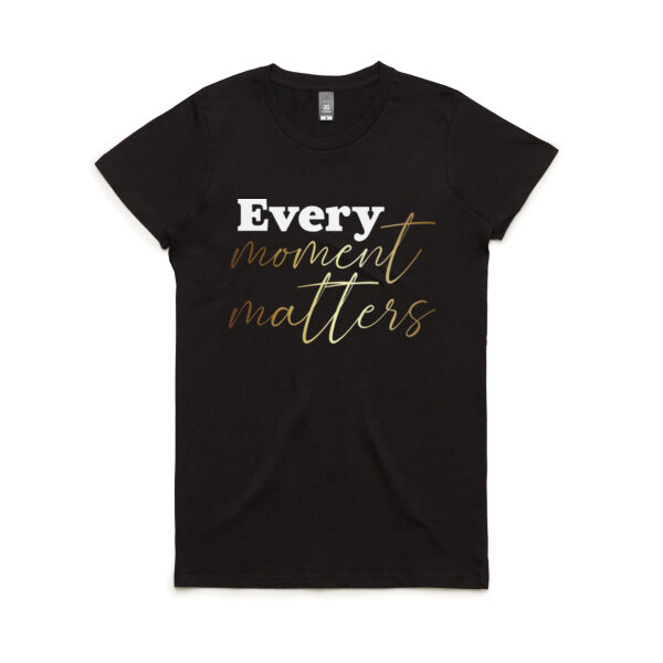 Every Moment - Women's Maple Tee Thumbnail