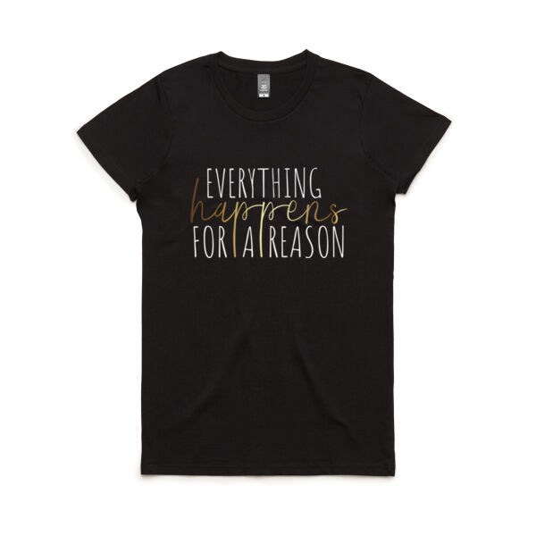 Everything Happens - Women's Maple Tee Thumbnail