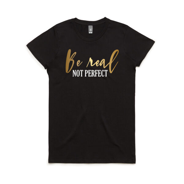 Be Real - Women's Maple Tee Thumbnail