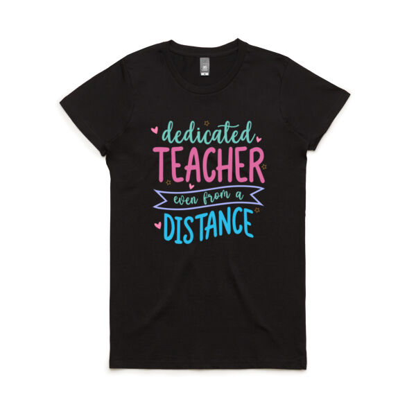 Teacher Dedicated - Women's Maple Tee Thumbnail