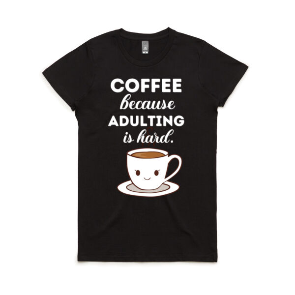 Coffee Adulting - Women's Maple Tee Thumbnail