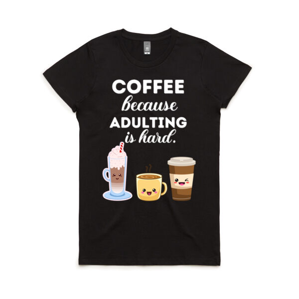 Coffee Adulting - Women's Maple Tee Thumbnail