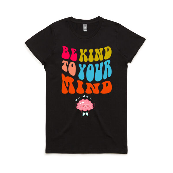 Be Kind to Your Mind - Women's Maple Tee Thumbnail