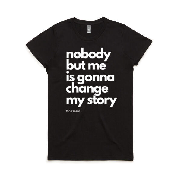 Nobody But Me - Women's Maple Tee Thumbnail